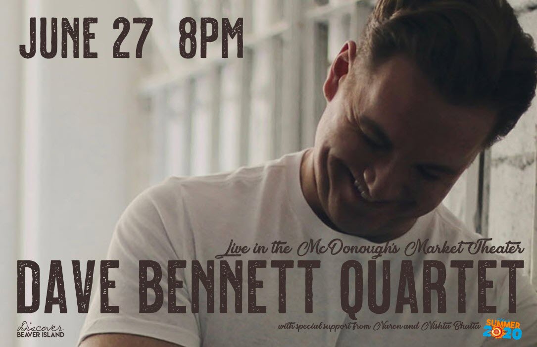 Dave Bennett Quartet @ Beaver Island Community Center
